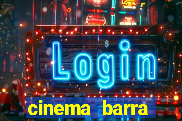 cinema barra shopping sul